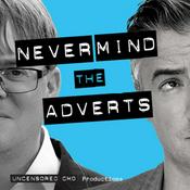 Podcast Never Mind The Adverts