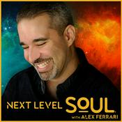 Podcast Next Level Soul Podcast with Alex Ferrari