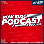 Podcast Nintendo Pow Block - A Nintendo Podcast