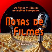 Podcast Notas de Filmes