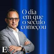 Podcast O dia em que o século começou