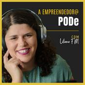 Podcast A empreendedor@ PODe