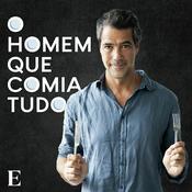 Podcast O Homem Que Comia Tudo