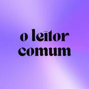 Podcast O Leitor Comum