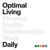 Podcast Optimal Living Daily - Personal Development and Self-Improvement