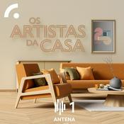 Podcast Os Artistas da Casa