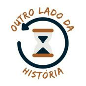 Podcast Outro lado da história