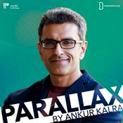 Podcast Parallax by Ankur Kalra