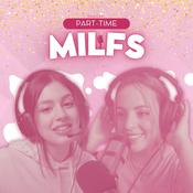 Podcast PART-TIME MILFS