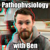 Podcast Pathophysiology with Ben