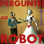 Podcast Perguntei ao Robot