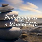 Podcast Philosophy as a Way of Life