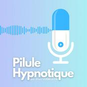 Podcast Pilule Hypnotique