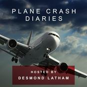 Podcast Plane Crash Diaries