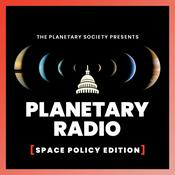 Podcast Planetary Radio: Space Policy Edition