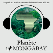 Podcast Planète Mongabay