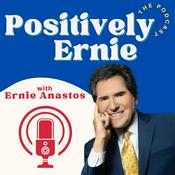 Podcast Positively Ernie: The Podcast