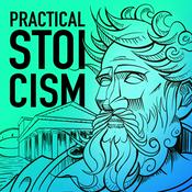 Podcast Practical Stoicism