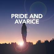 Podcast Pride and Avarice