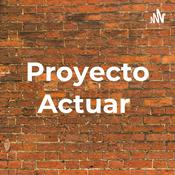 Podcast Proyecto Actuar