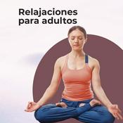 Podcast Relajaciones para adultos