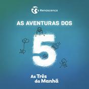 Podcast Renascença - As Aventuras dos 5