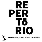 Podcast Repertório | Xadrez Verbal Entrevista