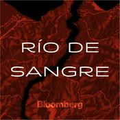 Podcast Río de Sangre