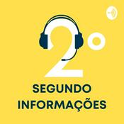 Podcast Segundo Informações