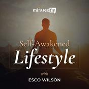 Podcast Self-Awakened Lifestyle