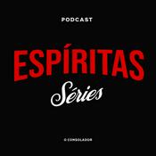 Podcast Séries Espíritas