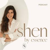 Podcast Shen by Essence