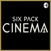 Podcast Six Pack Cinema