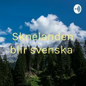 Podcast Skånelanden blir svenska