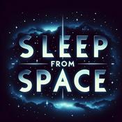 Podcast Sleep from Space : Astronomy for Peaceful Dreams