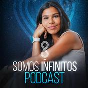 Podcast Somos Infinitos