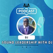 Podcast Sound Leadership with DJ