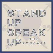 Podcast Stand Up Speak Up