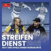 Podcast Streifendienst 1902 - Not und Spiele inner Nordkurve