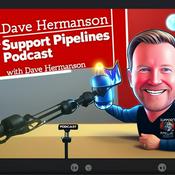 Podcast Support Pipelines Podcasts with David Hermanson