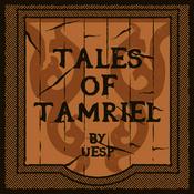 Podcast Tales of Tamriel by UESP | An Elder Scrolls Podcast