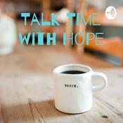 Podcast Talk Time with Hope