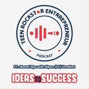 Podcast Teen Rockstar Entrepreneur