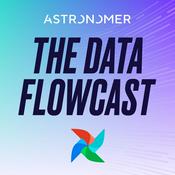 Podcast The Data Flowcast: Mastering Airflow for Data Engineering & AI