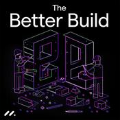 Podcast The Better Build