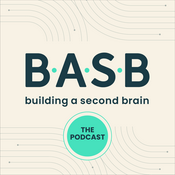 Podcast The Building a Second Brain Podcast