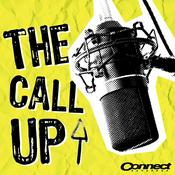 Podcast The Call Up With Sean Kelly