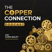 Podcast The Copper Connection Podcast