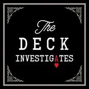 Podcast The Deck Investigates