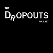 Podcast The Dropouts Podcast